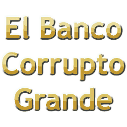 El Banco Corrupto Grande logo.png